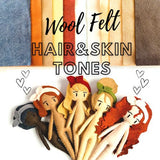 Ultimate Doll Skin & Hair Tones Pack - PURE and Wool Blend Felt