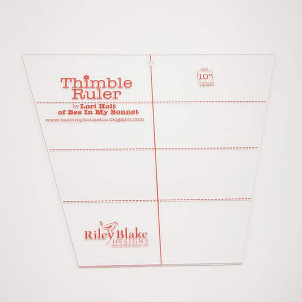 10" Thimble Ruler by Lori Holt