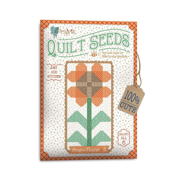 Quilt Seeds Prairie Flower Pattern Five